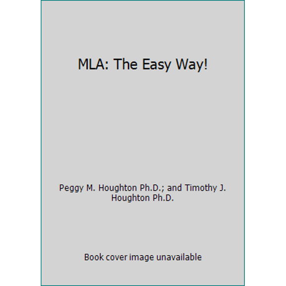 Pre-Owned MLA: The Easy Way! (Paperback) 0923568875 9780923568870