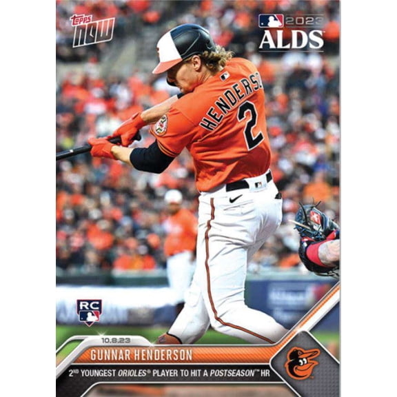 MLB 2023 Topps Now Baseball Gunnar Henderson #978 (Rookie, 2nd Youngest Orioles Player to Hit A Postseason HR)