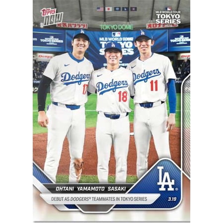 MLB 2025 NOW Baseball Shohei Ohtani, Yoshinobu Yamamoto & Roki Sasaki #7