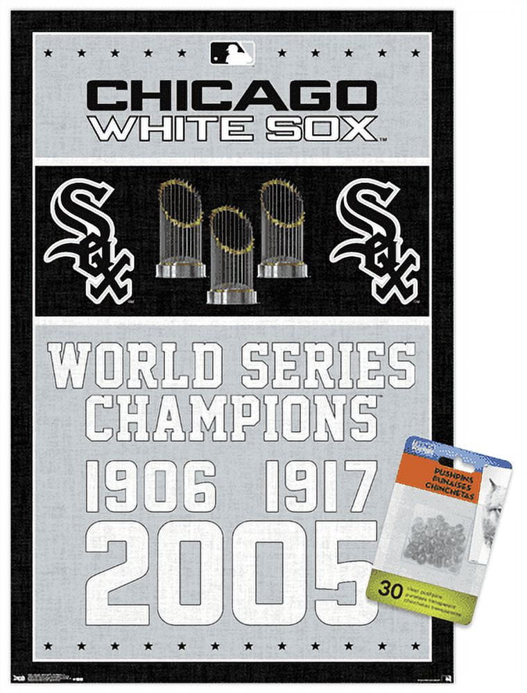 MLB Chicago White Sox - Champions 17 Wall Poster with Push Pins, 14.725" x 22.375"