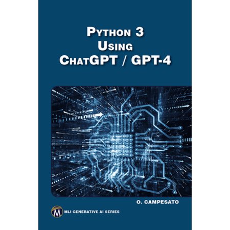 Pre-Owned MLI Generative AI Python 3 Using Chatgpt/GPT-4 (Paperback)