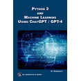 thumbnail image 1 of MLI Generative AI Python 3 and Machine Learning Using Chatgpt/GPT-4, (Paperback), 1 of 1