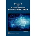 thumbnail image 1 of Pre-Owned MLI Generative AI Python 3 and Machine Learning Using Chatgpt/GPT-4, (Paperback), 1 of 1