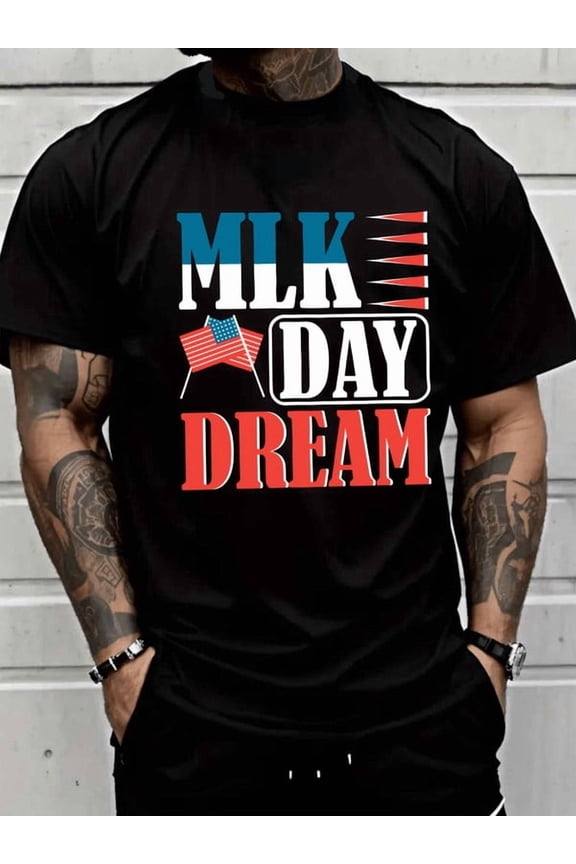 MLK Day Dream Men's black Stylish summer outerwear Trendy Unisex Shirt Graphic tshirts Unique Design Unisex Shirt Cotton tshirts Casual Unisex Shirt Graphic Tee tshirts