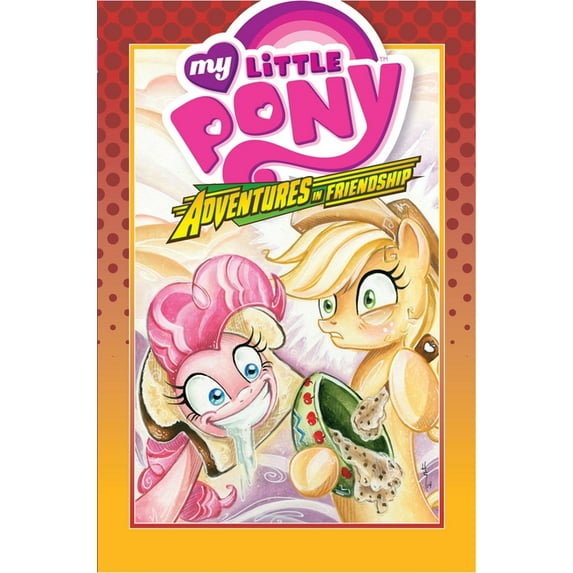 MLP Adventures in Friendship: My Little Pony: Adventures in Friendship Volume 2 (Series #2) (Hardcover)