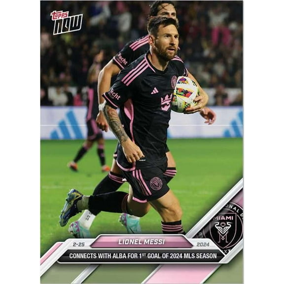 MLS Soccer 2024 Topps Now Lionel Messi #9 (Connects with Alba for 1st Goal of 2024 Season)