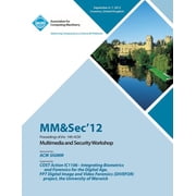 MM&Sec 12 Proceedings of the 14th ACM Multimedia and Security Workshop, Paperback