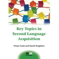 thumbnail image 1 of MM Textbooks: Key Topics in Second Language Acquisition (Paperback), 1 of 1