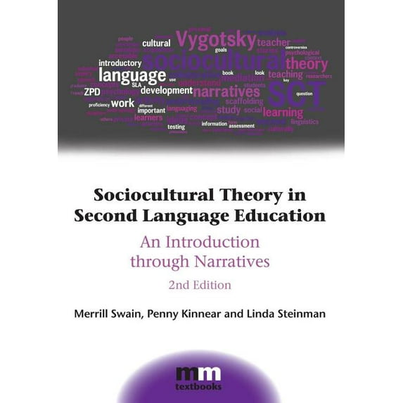 MM Textbooks Sociocultural Theory in Second Language Education: An Introduction Through Narratives, Book 11, (Paperback)