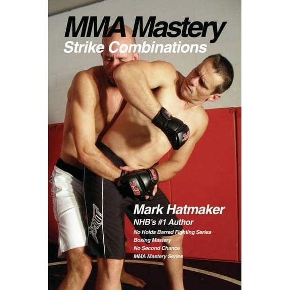 MMA Mastery Strike Combinations, Book 03, (Paperback)