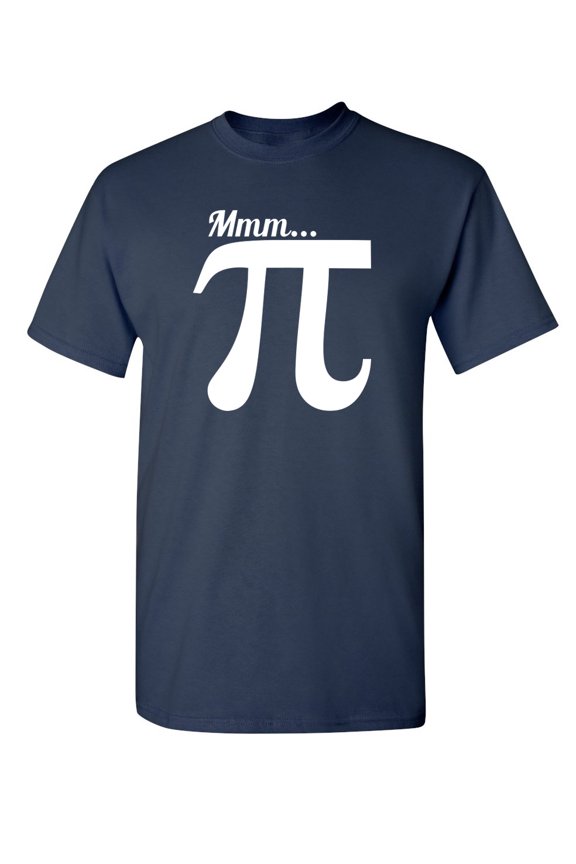 MMM PI Sarcastic Humor Graphic Novelty Super Soft Ring Spun Funny T Shirt