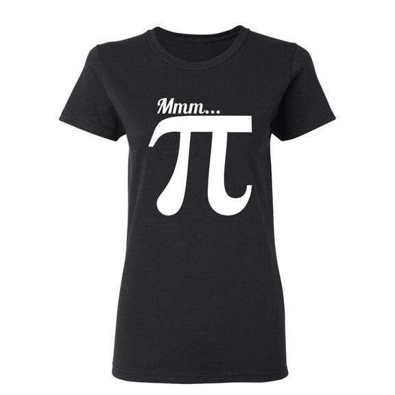 MMM PI Sarcastic Novelty Gift Idea Adult Humor Funny Women's Casual Tees