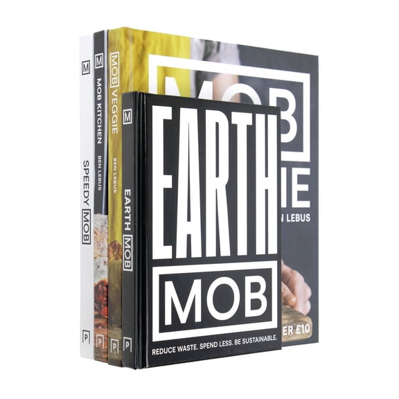 MOB Series Collection 4 Books Set By Ben Lebus (Mob Kitchen, Earth MOB, MOB Veggie & Speedy Mob) Hardback