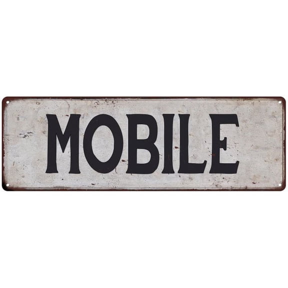 MOBILE Vintage Look Rustic Metal 6x18 Sign City State 206180041062