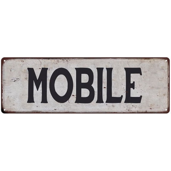 MOBILE Vintage Look Rustic Metal 8x24 Sign City State 108240041062
