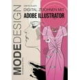 thumbnail image 1 of MODEDESIGN - Digital Zeichnen mit Adobe Illustrator, (Paperback), 1 of 1