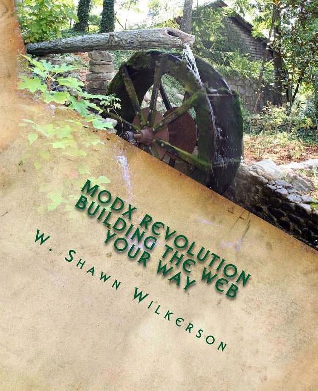 MODX Revolution - Building the Web Your Way: A Journey Through a ...
