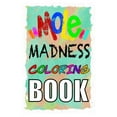 thumbnail image 1 of MOLE MADNESS Coloring Book: Mole Madness: Coloring Book, (Paperback), 1 of 1