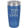 thumbnail image 1 of MOM  DUTY BLUE 20 oz Drink With Straw | Laser Engraved Travel Mug With Funny Quotes | Compare To | Mother's Day Gift Idea | OnlyGifts.com, 1 of 9