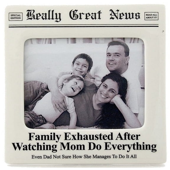 MOM EXHAUSTED frame br by Really Great News - 4x5