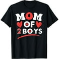 thumbnail image 1 of MOM OF 2 BOYS Shirt from Son Mothers Day Birthday Women T-Shirt, 1 of 3