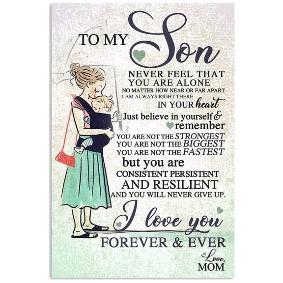 MOM TO SON Vertical Poster. To My Son never feel that you are alone poster gift Print ,Interior wall decoration, living room, bedroom, frameless 20x30 inches