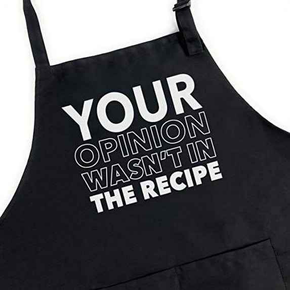 UP THE MOMENT Your Opinion Wasn't in the Recipe Apron, Funny Apron for Men, BBQ Grill Apron, Chef Apron, Funny Apron for Dad, Mens Funny Apron, Funny Chef Apron for Men