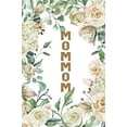 thumbnail image 1 of Pre-Owned MOMMOM: Mommom Notebook, Cute Lined Notebook, Mommom Gifts, Creme Flower, Floral Paperback, 1 of 1