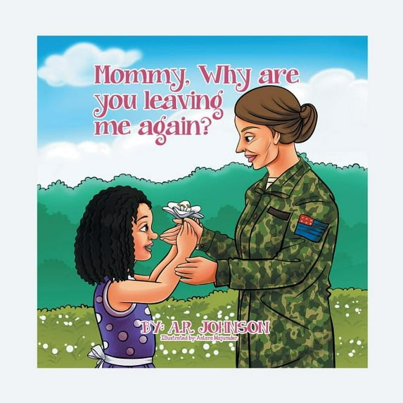 Mommy, Why Are You Leaving Me Again?, (Paperback)