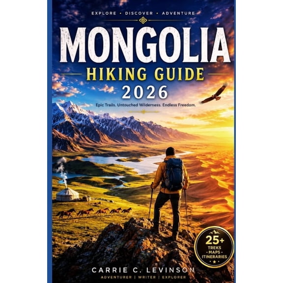 MONGOLIA HIKING Guide 2026, (Paperback)