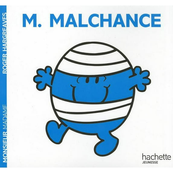 MONSIEUR MALCHANCE