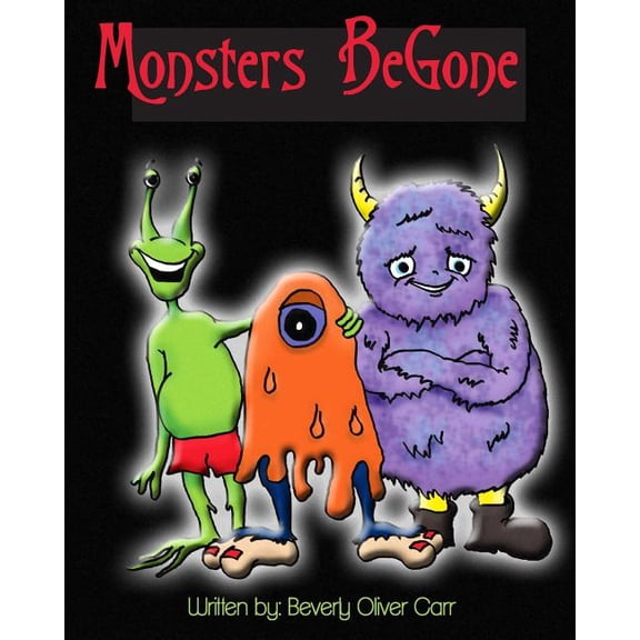 MONSTERS BeGone, (Paperback)