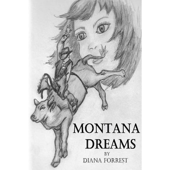 Montana Dreams, (Paperback)