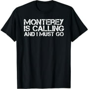 MONTEREY CA CALIFORNIA Funny City Trip Home Roots USA Gift T-Shirt