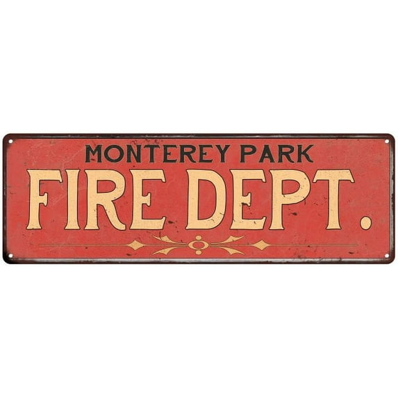 MONTEREY PARK FIRE DEPT. Home Decor Metal Sign Police Gift 8x24 108240013584