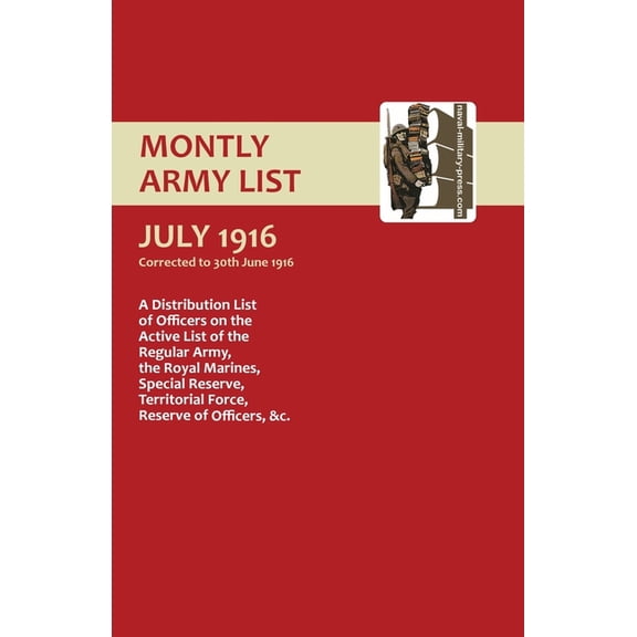 MONTHLY ARMY LIST. JULY 1916 Volume 2 (Paperback)