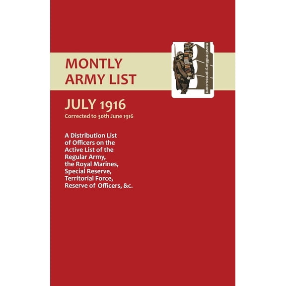 MONTHLY ARMY LIST. JULY 1916 Volume 3