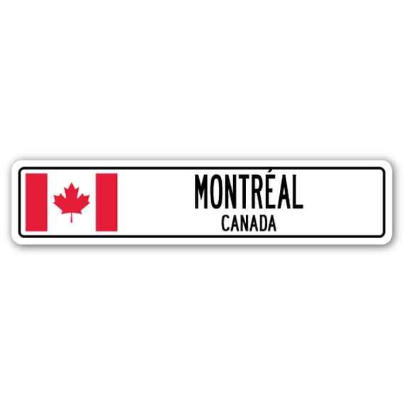 MONTROAL CANADA Street Sign Canadian flag city country road wall gift