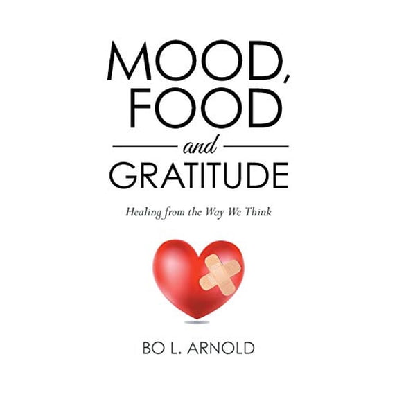 Pre-Owned MOOD, FOOD AND GRATITUDE: Healing from the Way We Think Paperback