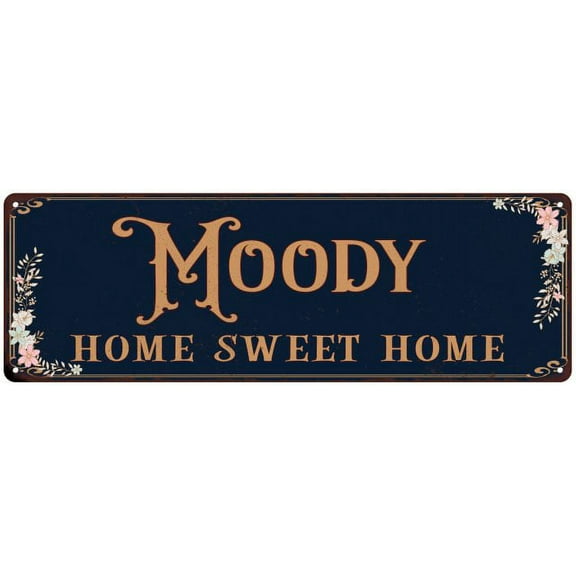 MOODY Home Sweet Home Victorian Look 6x18 Metal Sign 106180046248