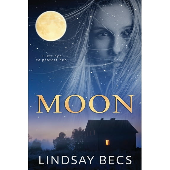 MOON Paperback 1729084052 9781729084052 Lindsay Becs