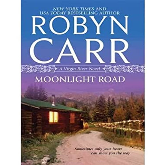 Pre-Owned Moonlight Road (Virgin River) (Hardcover) 1615239952 9781615239955