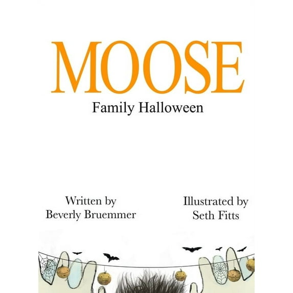 MOOSE Family Halloween (Hardcover)