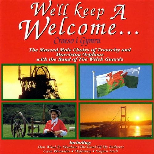 Well Keep a Welcome Morriston Orpheus Male Voice Choir (CD)
