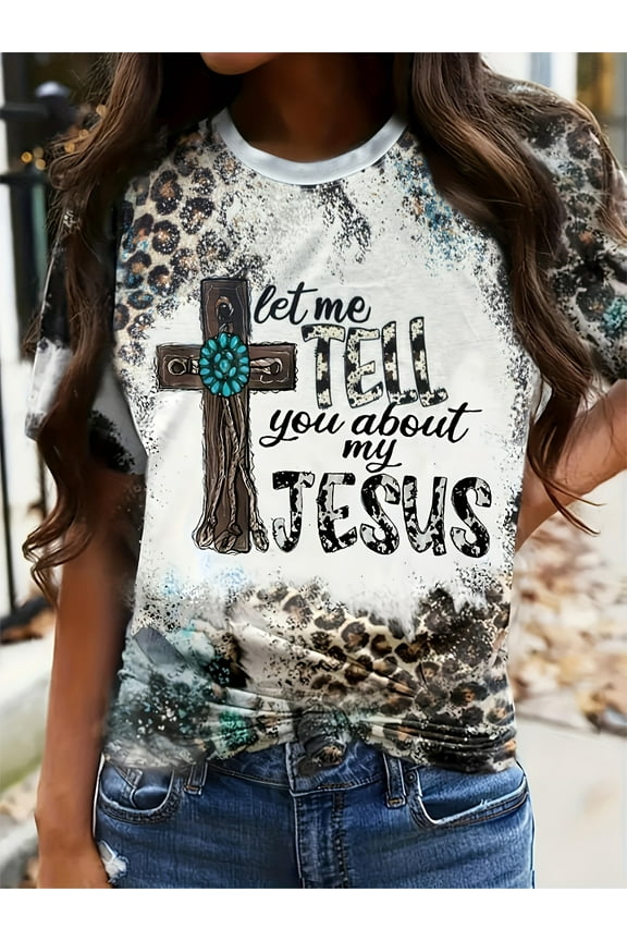 Women's Let Me Tell You About My Jesus Letter & Cross Print T-Shirt, Casual Vintage Leopard Short Sleeve Tee