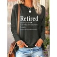 thumbnail image 1 of MORTTIC Women's "Retired, Not My Problem Anymore" Funny Letter Print Long Sleeve T-Shirt Tops, 1 of 4