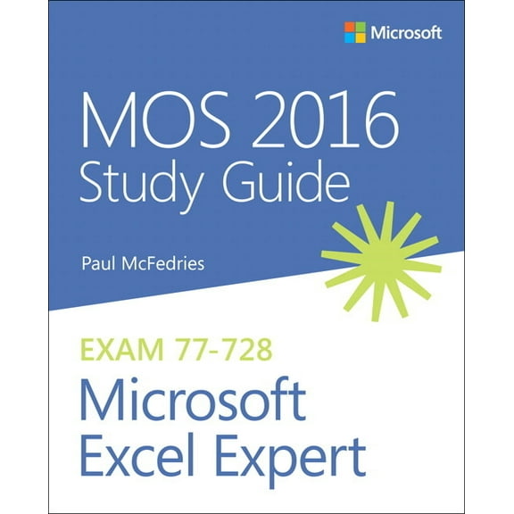 Mos Study Guide Mos 2016 Study Guide for Microsoft Excel Expert, (Paperback)