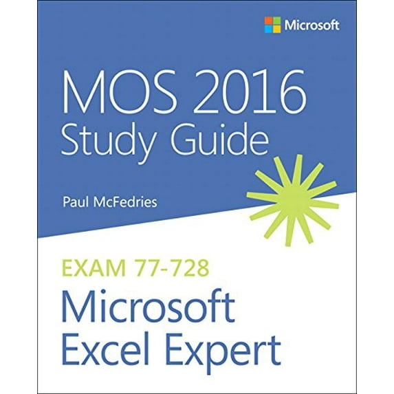 Pre-Owned Mos 2016 Study Guide for Microsoft Excel Expert (Paperback) 0735699429 9780735699427