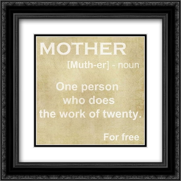 MOTHER DEFINITION 2x Matted 20x20 Black Ornate Framed Art Print by Greene, Taylor