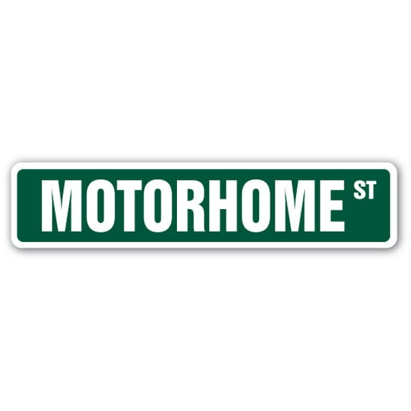 MOTORHOME Street Sign RV camper vacation | Indoor/Outdoor | 30" Wide